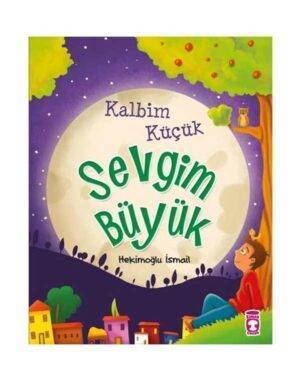 Kalbim Küçük Sevgim Büyük