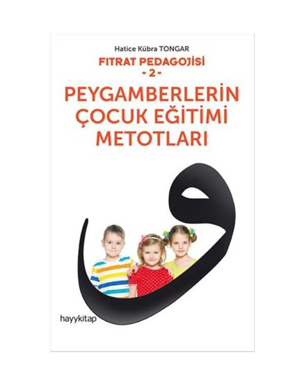 Peygamberlerin Çocuk Eğitimi Metotları