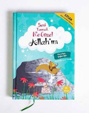 Seni Tanımak Ne Güzel Allah’ım ciltli