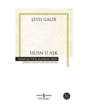 Hüsn-ü Aşk - Hasan Ali Yücel Klasikleri