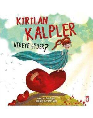 Kırılan Kalpler Nereye Gider?