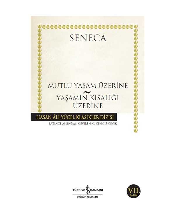 mutlu yaşam üzerine yaşamın kısalığı üzerine -seneca - iş bankası