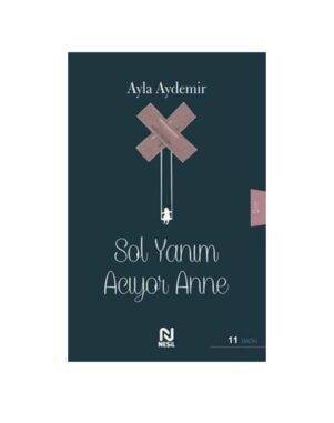 Sol Yanım Acıyor Anne