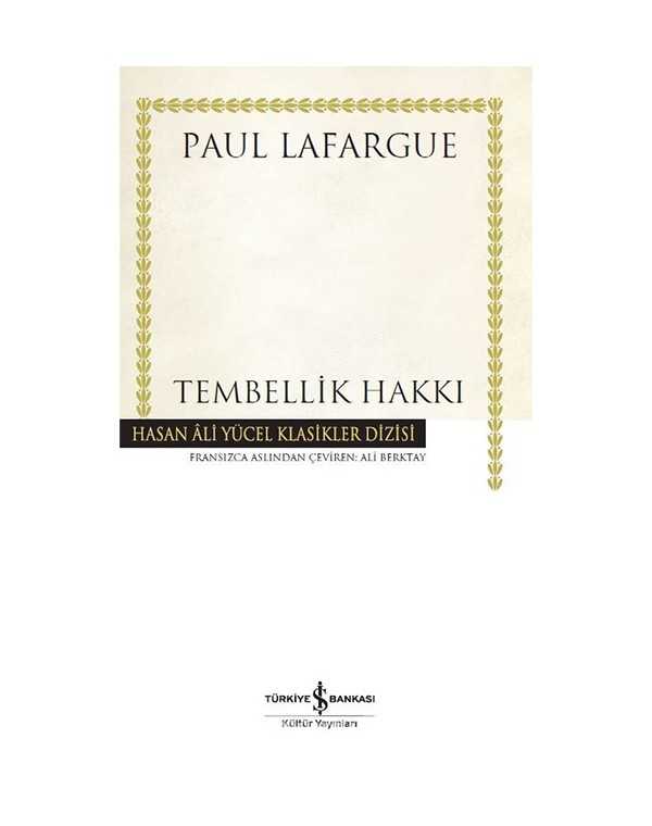 tembellik hakkı - iş bankası yayınlarıo - hasan ali yücel