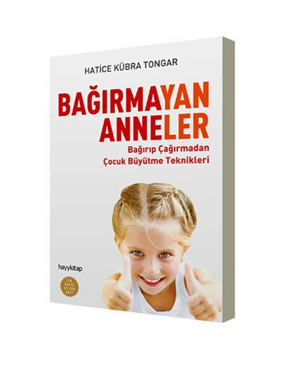 bağırmayan anneler