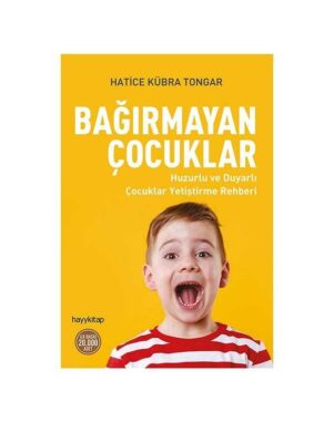 Bağırmayan Çocuklar