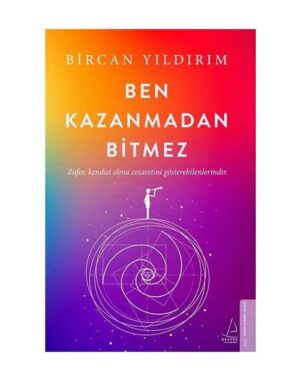 Ben Kazanmadan Bitmez