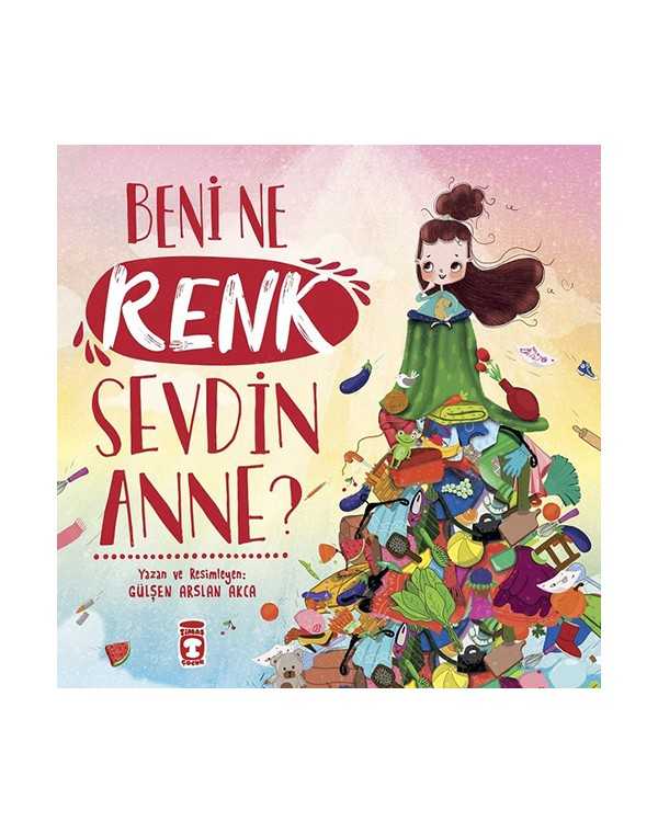 beni ne renk sevdin anne