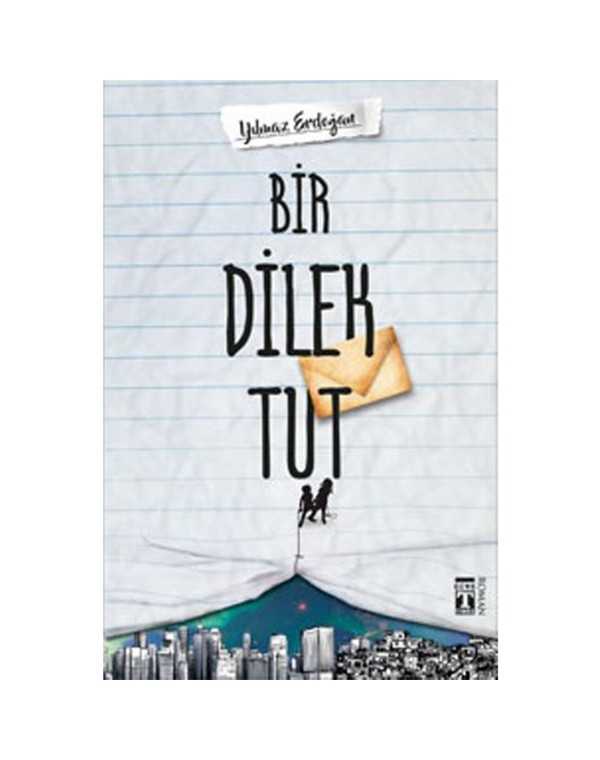 bir dilek tut