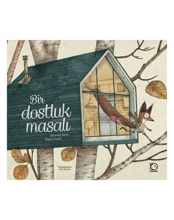 bir dostluk masalı