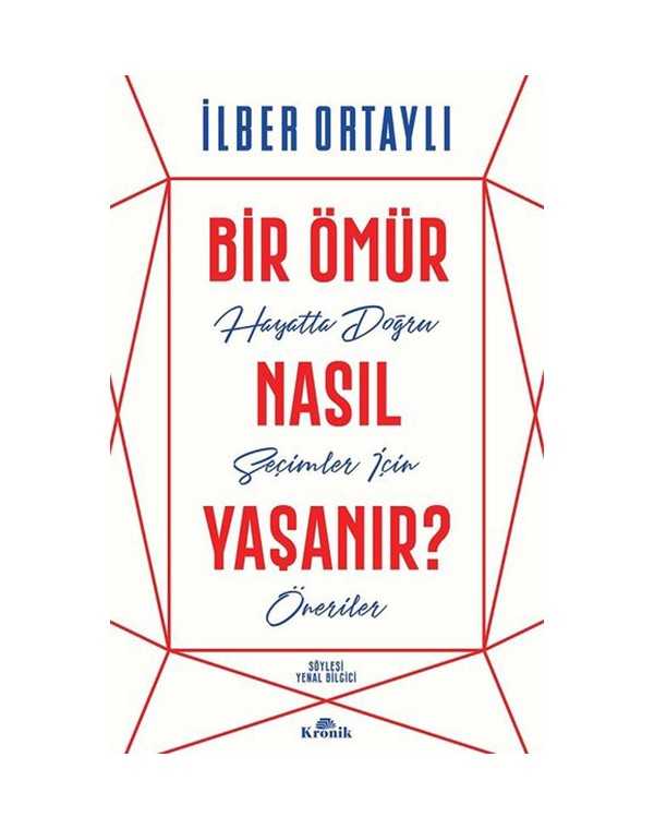 bir ömür nasıl yaşanır?