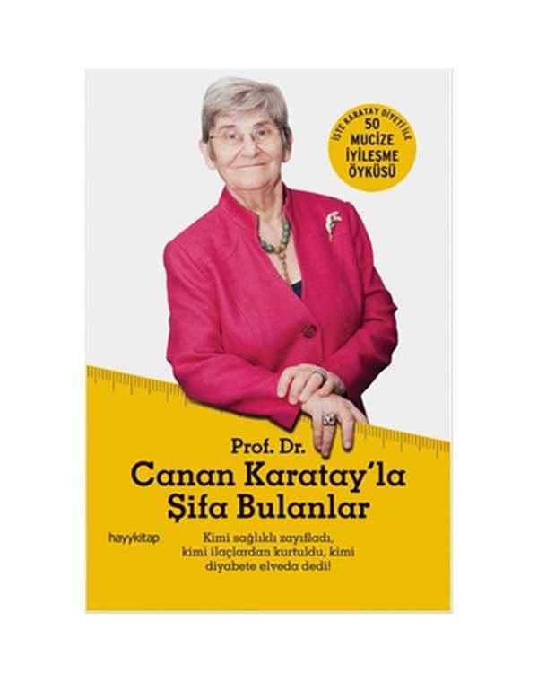 canan karatay'la şifa bulanlar