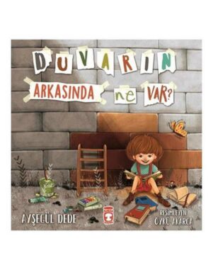 Duvarın Arkasında Ne Var?