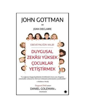 Duygusal Zekası Yüksek Çocuklar Yetiştirmek