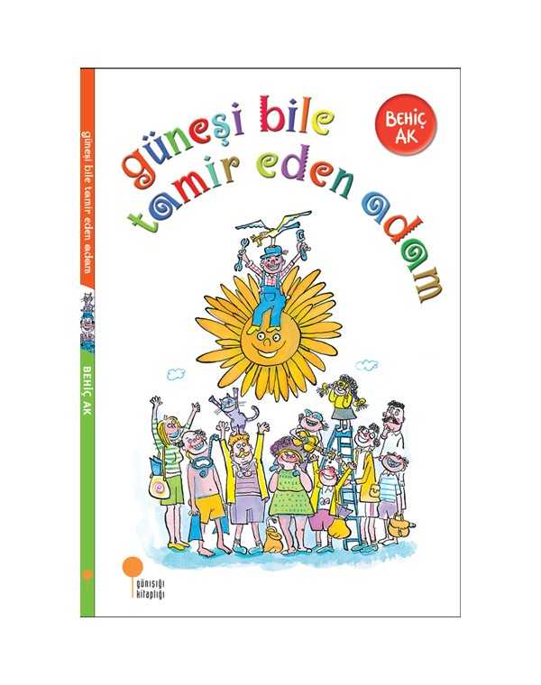 güneşi tamir eden adam