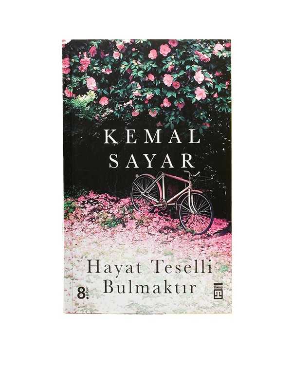 hayat teselli bulmaktır