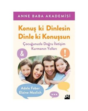 Konuş ki Dinlesin Dinle ki Konuşsun