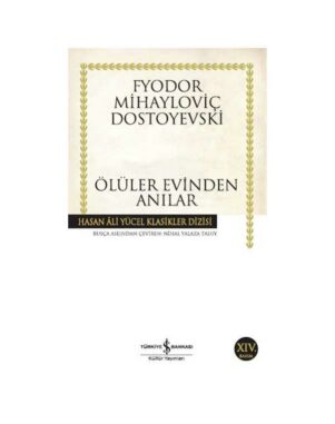 Ölüler Evinden Anılar