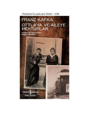 Ottla’ya Ve Aileye Mektuplar