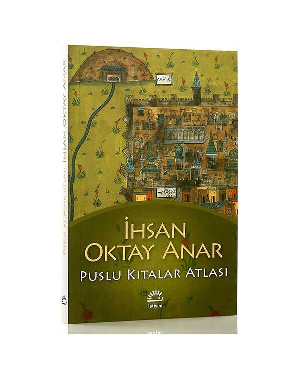 puslu kıtalar atlası – ihsan oktay anar