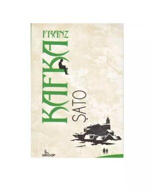 Şato - Franz Kafka