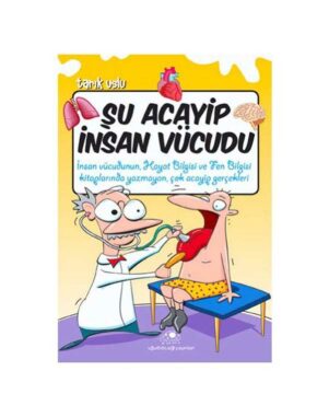Şu Acayip İnsan Vücudu