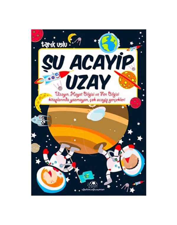 şu acayip uzay