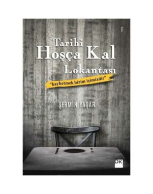 Tarihi Hoşça Kal Lokantası