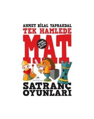 Satranç Oyunları Tek Hamlede Mat