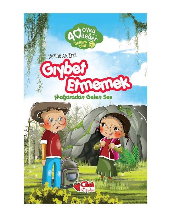 40 öykü 40 değer gıybet etmemek