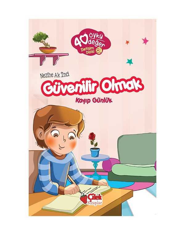 40 öykü 40 değer güvenilir olmak
