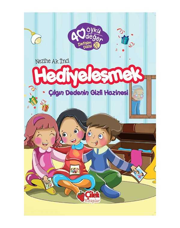 40 öykü 40 değer hediyeleşmek