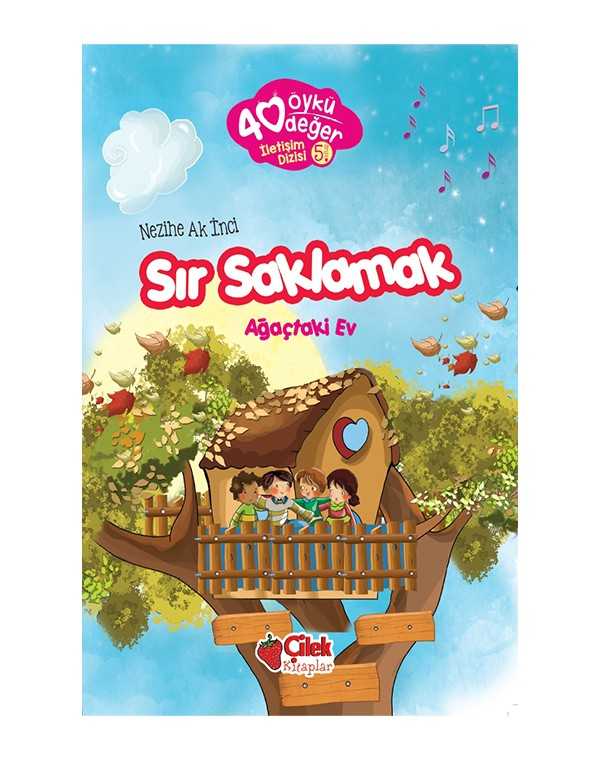 40 öykü 40 değer sır saklamak