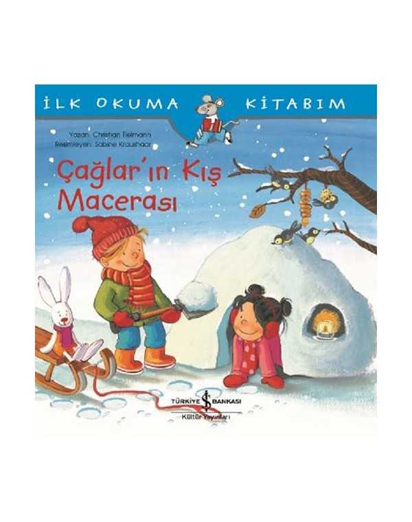 ilk okuma kitabım çağların kış macerası