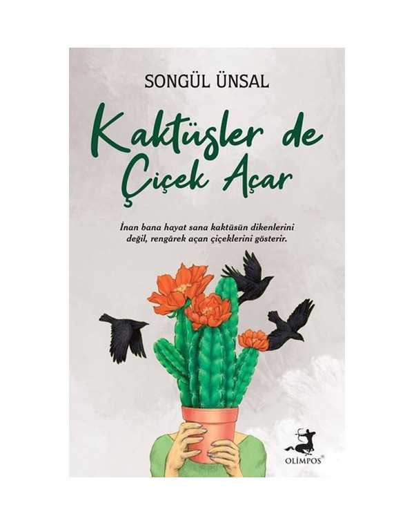 kaktüsler de çiçek açar