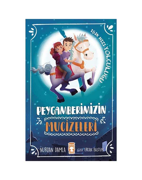 peygamberimizin mucizeleri - nurdan damla