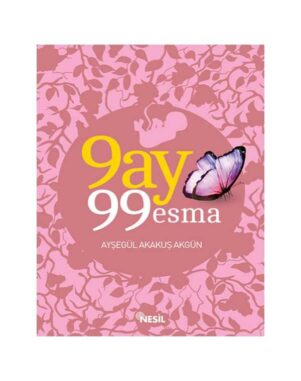 9 Ay 99 Esma