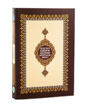 Kuran-ı Kerimin Metinsiz Muhtasar Meali cep boy