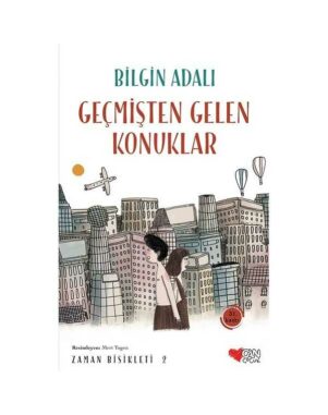 Geçmişten Gelen Konuklar - Zaman Bisikleti 2