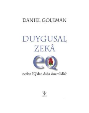 Duygusal Zeka-Neden IQ'dan Daha Önemlidir?