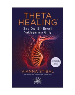 Theta Healing-Sıra Dışı Enerji Yaklaşımına Giriş