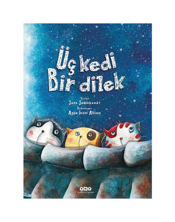 üç kedi bir dilek