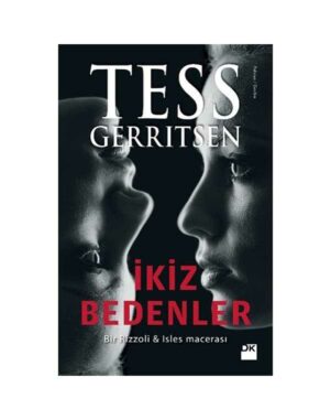 İkiz Bedenler -Tess Gerritsen