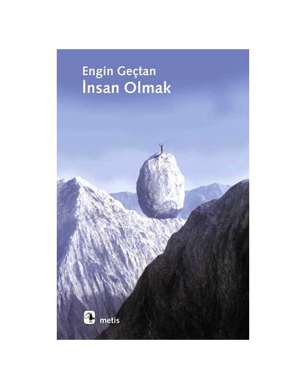 insan olmak engin geçtan