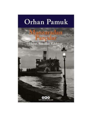 Manzaradan Parçalar