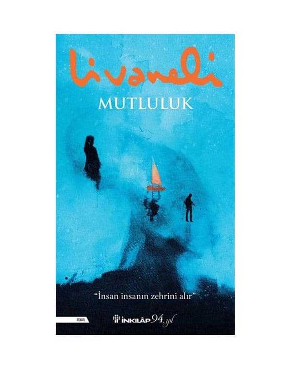 mutluluk livaneli
