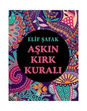 Aşkın Kırk Kuralı - Elif Şafak