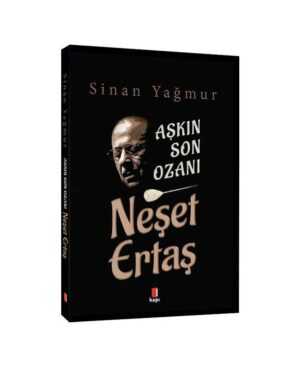 Aşkın Son Ozanı - Neşet Ertaş