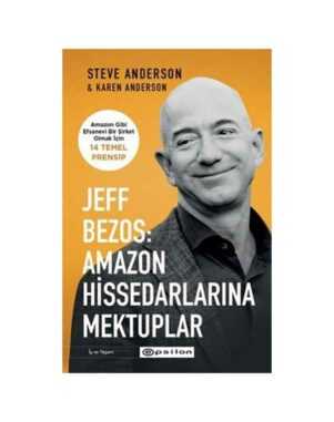 Jeff Bezos: Amazon Hissedarlarına Mektuplar