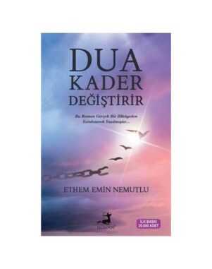 Dua Kader Değiştirir
